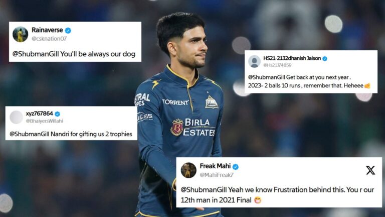 IPL 2026: चेन्नई सुपर किंग्स के प्रशंसकों का शुभमन गिल पर सोशल मीडिया पर गुस्सा