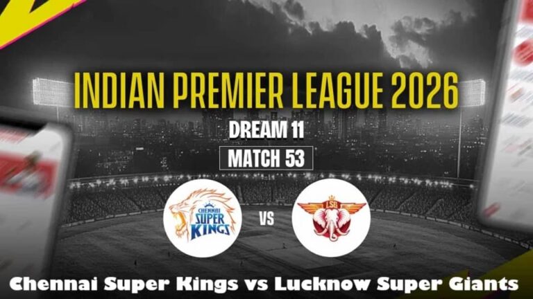 CSK vs LSG IPL 2026: Dream11 भविष्यवाणी, मैच प्रीव्यू और फैंटेसी टिप्स